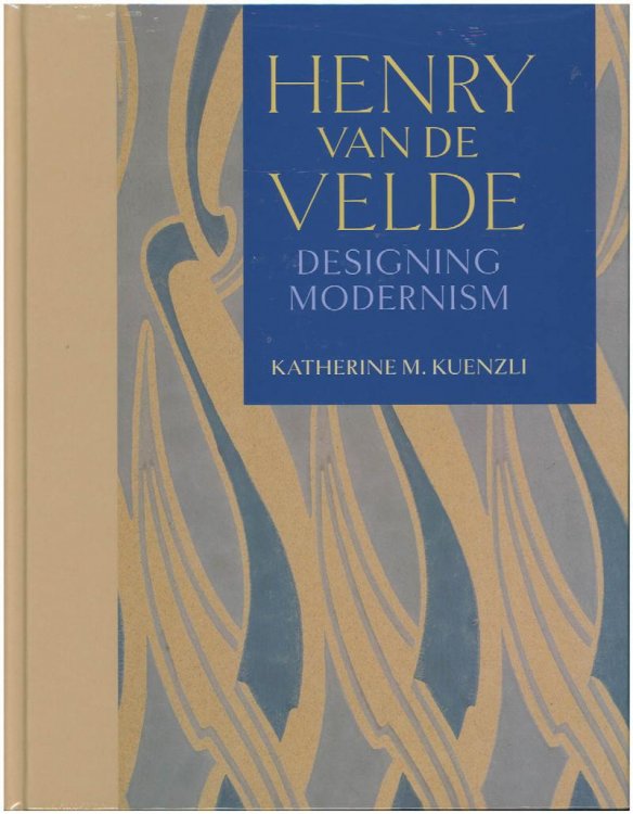 Image for Henry van de Velde: Designing Modernism Henry van de Velde: Designing Modernism