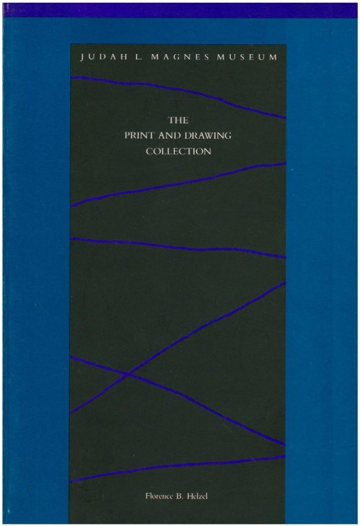 Image for The Print and Drawing Collection: Judah L. Magnes Museum The Print and Drawing Collection: Judah L. Magnes Museum