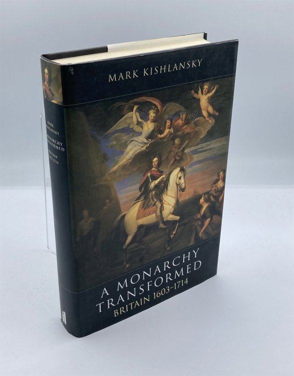 Image for A Monarchy Transformed Britain, 1603-1714 A Monarchy Transformed Britain, 1603-1714