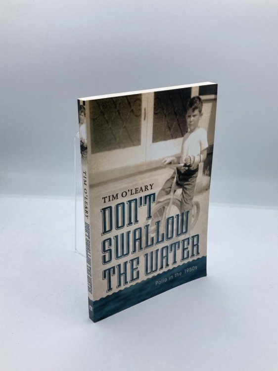 Image for Don't Swallow the Water Polio in the 1950S Don't Swallow the Water Polio in the 1950S