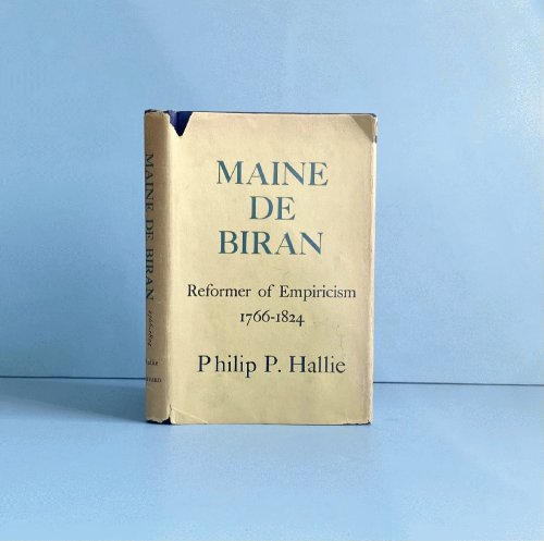 Image for Maine de Biran: Reformer of Empiricism, 1766-1824 Maine de Biran: Reformer of Empiricism, 1766-1824