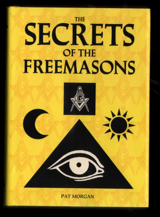 Image for The Secrets of the Freemasons. The Secrets of the Freemasons.