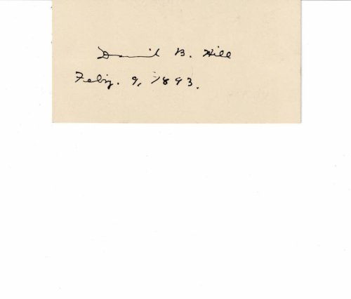 Image for AUTOGRAPH. A card signed and dated by the former Governor of New York State DAVID B. HILL while serving as a U.S. Senator. AUTOGRAPH. A card signed and dated by the former Governor of New York State DAVID B. HILL while serving as a U.S. Senator.