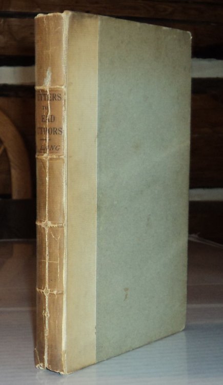 Image for LETTERS TO DEAD AUTHORS BY ANDREW LANG. A New Edition. LETTERS TO DEAD AUTHORS BY ANDREW LANG. A New Edition.