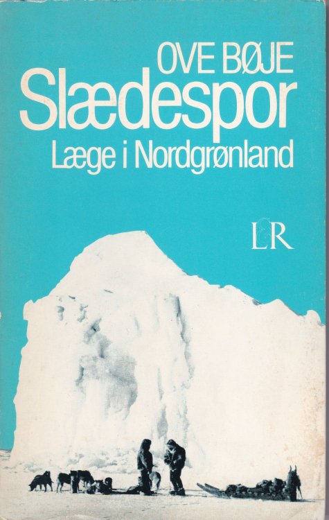 Image for SLAEDESPOR: LAEGE I NORDGRONLAND. SLAEDESPOR: LAEGE I NORDGRONLAND.