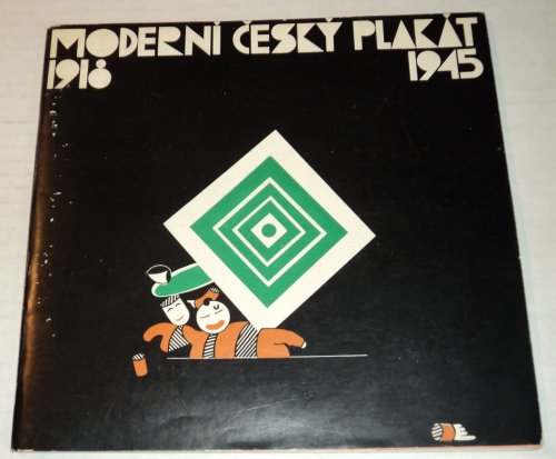 Image for MODERNI CESKY PLAKAT, 1918-1945. MODERNI CESKY PLAKAT, 1918-1945.