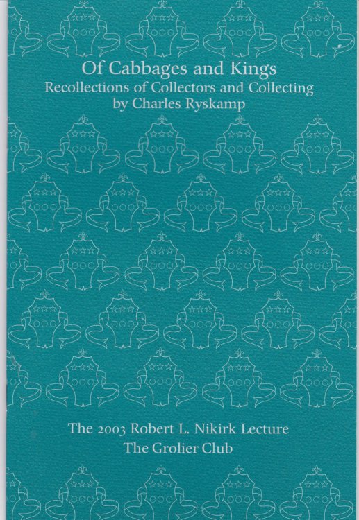 Image for OF CABBAGES AND KINGS: Recollections of Collectors and Collecting. OF CABBAGES AND KINGS: Recollections of Collectors and Collecting.