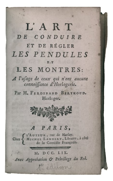 Image for L'Art de Conduire et de Regler les Pendules et les Montes. L'Art de Conduire et de Regler les Pendules et les Montes.
