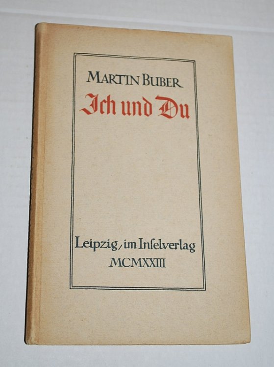 Image for Ich und Du 1st German Language Edition 1923 'I and Thou' Ich und Du 1st German Language Edition 1923 'I and Thou'