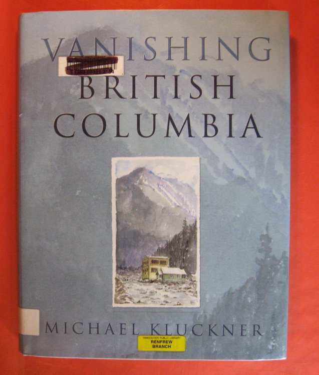 Image for Vanishing British Columbia Vanishing British Columbia