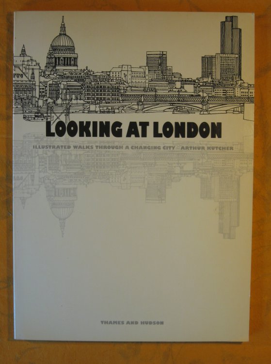 Image for Looking at London: Illustrated walks through a changing city Looking at London: Illustrated walks through a changing city