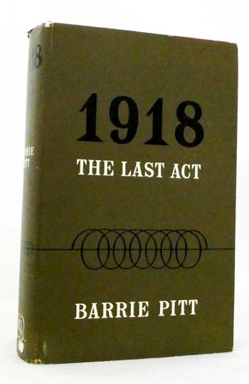Image for 1918 The Last Act 1918 The Last Act