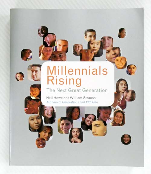 Image for Millennials Rising The Next Generation Millennials Rising The Next Generation