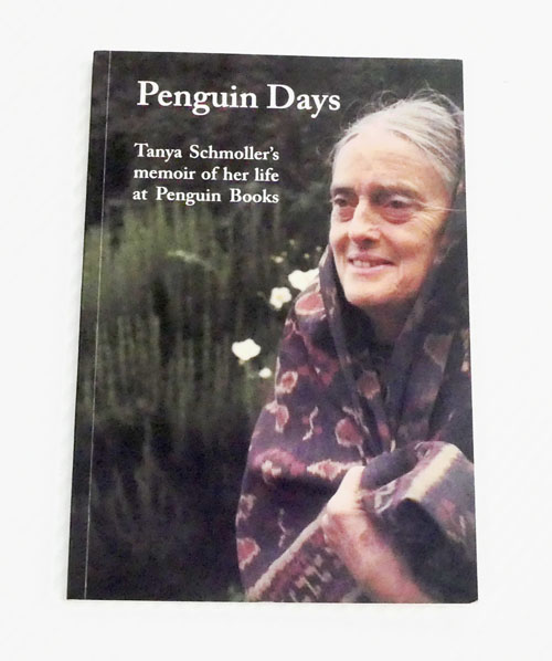 Image for Penguin Days Tanya Schmoller's Memoir of her Life at Penguin Books Penguin Days Tanya Schmoller's Memoir of her Life at Penguin Books