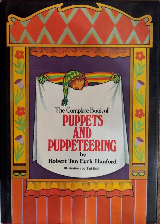 Image for The Complete Book of Puppets and Puppeteering The Complete Book of Puppets and Puppeteering
