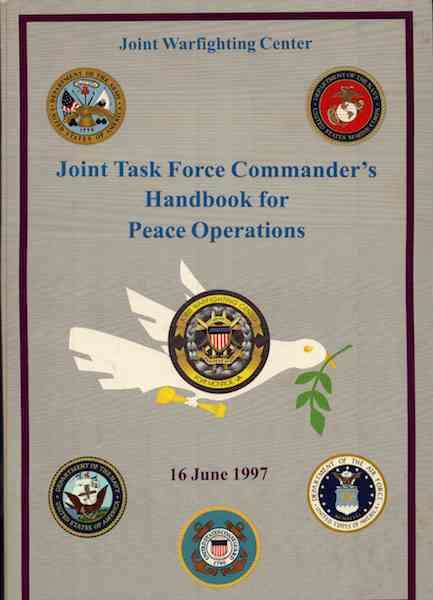 Image for Joint Task Force Commander's Handbook for Peace Operations Joint Task Force Commander's Handbook for Peace Operations