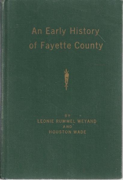 Image for An Early History of Fayette County An Early History of Fayette County
