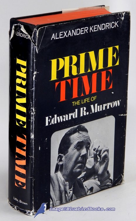 Image for Prime Time: The Life of Edward R. Murrow Prime Time: The Life of Edward R. Murrow