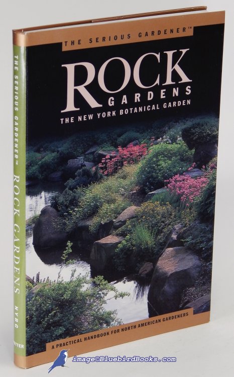 Image for The Serious Gardener: Rock Gardens (The New York Botanical Garden) The Serious Gardener: Rock Gardens (The New York Botanical Garden)