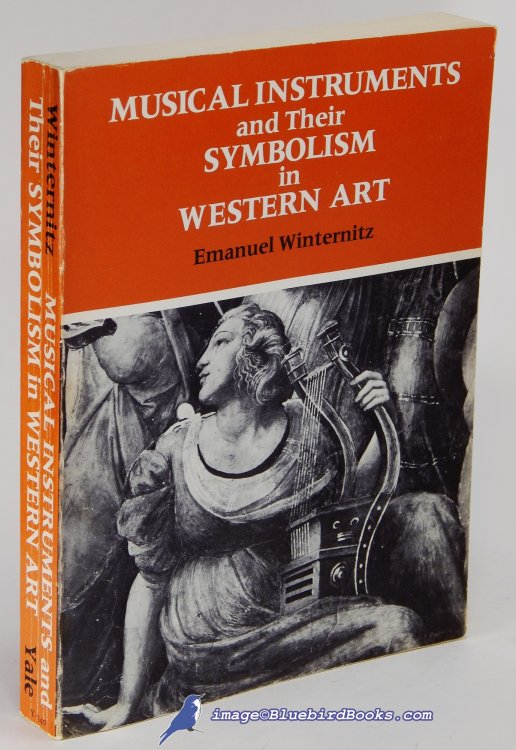 Image for Musical Instruments and Their Symbolism in Western Art: Studies in Musical Iconology Musical Instruments and Their Symbolism in Western Art: Studies in Musical Iconology