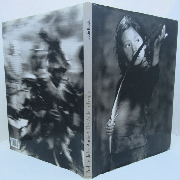 Image for Pueblos de los Andes. Norte Argentina/sur de Bolivia. The Andean People. Nothern Argentina/southern Bolivia. Pueblos de los Andes. Norte Argentina/sur de Bolivia. The Andean People. Nothern Argentina/southern Bolivia.