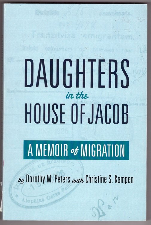 Daughters in the House of Jacob A Memoir of Migration
