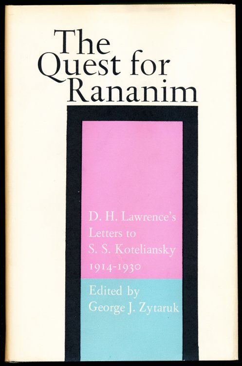 Image for THE QUEST FOR RANANIM. D. H. Lawrence's Letters to S.S. Koteliansky 1914-1930 THE QUEST FOR RANANIM. D. H. Lawrence's Letters to S.S. Koteliansky 1914-1930