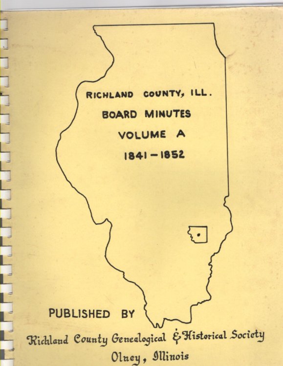 Image for Richland County, Ill. Board Minutes Volume A 1841-1852 Richland County, Ill. Board Minutes Volume A 1841-1852