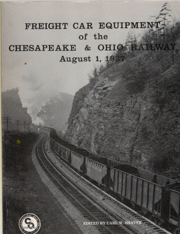 Image for Freight Car Equipment of the Chesapeake & Ohio Railway August 1, 1937 Freight Car Equipment of the Chesapeake & Ohio Railway August 1, 1937