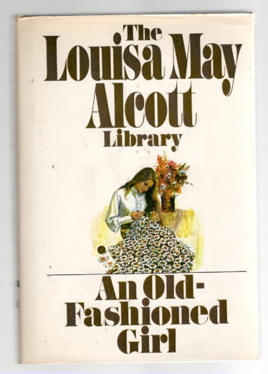 Image for An Old-Fashioned Girl An Old-Fashioned Girl