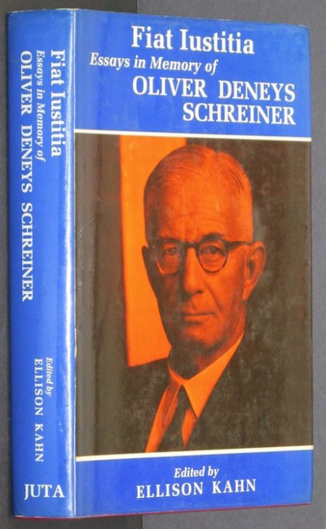 Image for Fiat Iustitia - Essays in Memory of Oliver Deneys Schreiner by Kahn, E. Fiat Iustitia - Essays in Memory of Oliver Deneys Schreiner by Kahn, E.
