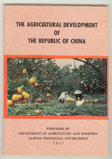 Image for The Agricultural Development of The Republic of China The Agricultural Development of The Republic of China