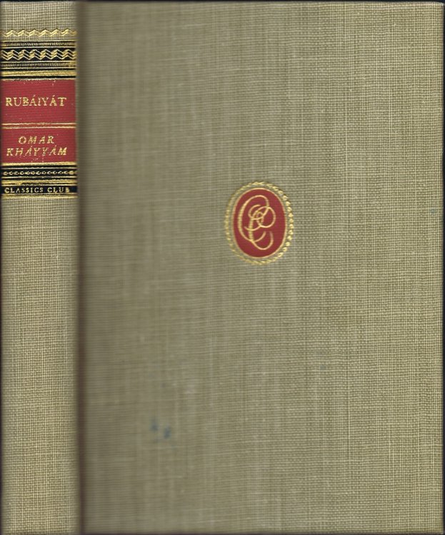 Image for The Rubaiyat of Omar Khayyam, rendered into English Quatrains by Edward Fitzgerald: The Five Authorized Versions The Rubaiyat of Omar Khayyam, rendered into English Quatrains by Edward Fitzgerald: The Five Authorized Versions