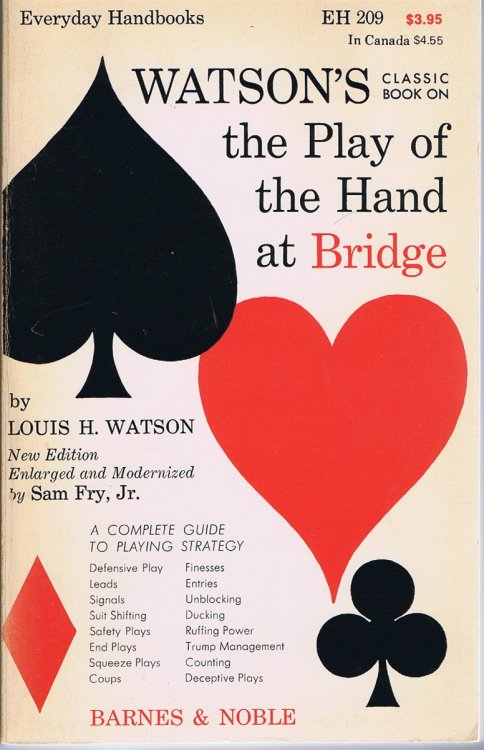 Image for Watson's Classic Book on the Play of the Hand at Bidge Watson's Classic Book on the Play of the Hand at Bidge