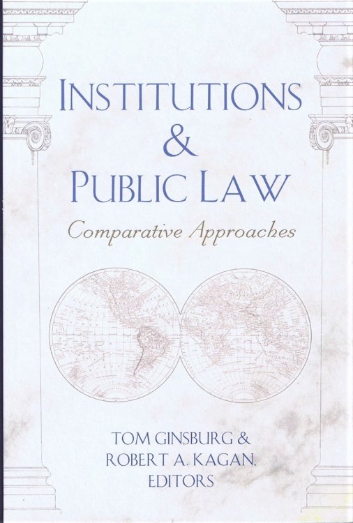 Image for Institutions & Public Law: Comparative Approaches Institutions & Public Law: Comparative Approaches