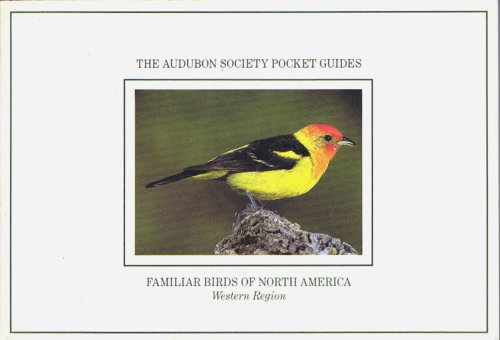Image for National Audubon Society Pocket Guide to Familiar Birds of North America: Western Region National Audubon Society Pocket Guide to Familiar Birds of North America: Western Region