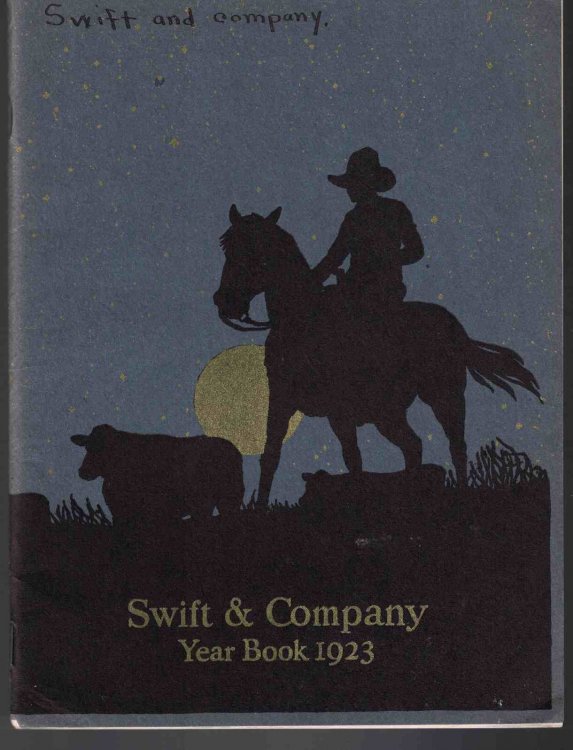 Image for Swift & Company Year Book 1923 Covering the Activities of the Year 1922 Swift & Company Year Book 1923 Covering the Activities of the Year 1922