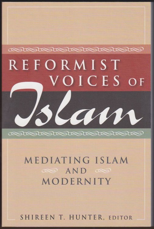 Image for REFORMIST VOICES OF ISLAM Mediating Islam and Modernity REFORMIST VOICES OF ISLAM Mediating Islam and Modernity