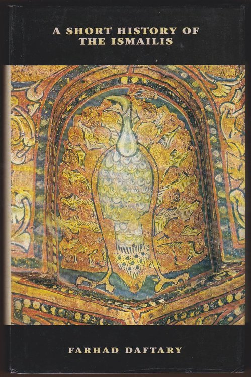 Image for A SHORT HISTORY OF THE ISMAILIS Traditions of a Muslim Community A SHORT HISTORY OF THE ISMAILIS Traditions of a Muslim Community