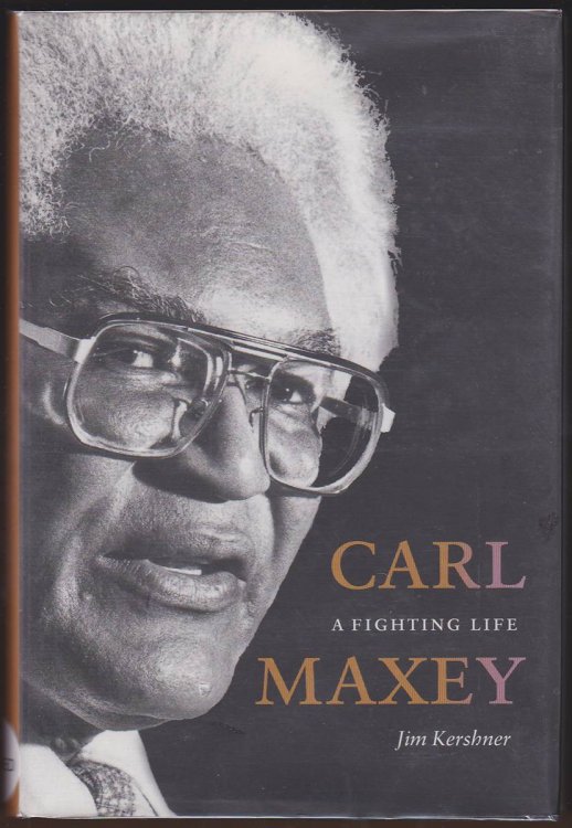 Image for CARL MAXEY A Fighting Life CARL MAXEY A Fighting Life