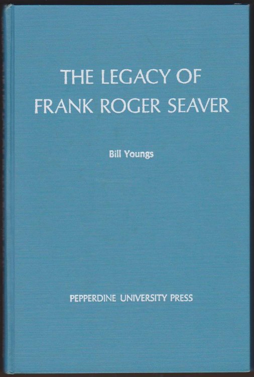 Image for THE LEGACY OF FRANK ROGER SEAVER THE LEGACY OF FRANK ROGER SEAVER