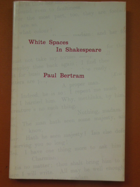 Image for White Spaces in Shakespeare; The Development of the Modern Text White Spaces in Shakespeare; The Development of the Modern Text