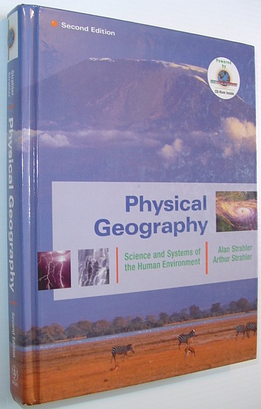 Image for Physical Geography: Science and Systems of the Human Environment *SECOND EDITION - WITH CD* Physical Geography: Science and Systems of the Human Environment *SECOND EDITION - WITH CD*