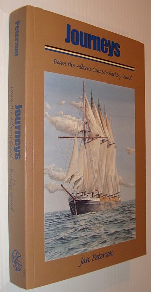 Image for Journeys down the Alberni Canal to Barkley Sound Journeys down the Alberni Canal to Barkley Sound