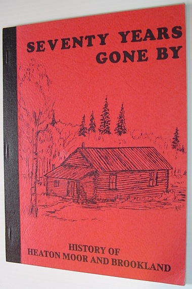Image for Seventy Years Gone By - History of Heaton Moor and Brookland Seventy Years Gone By - History of Heaton Moor and Brookland